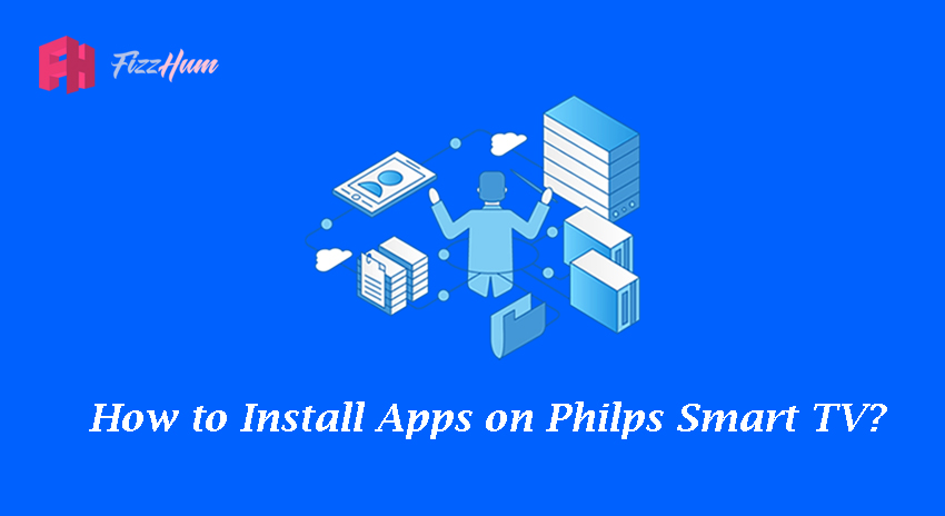 How to Install Apps on Philips Smart TV